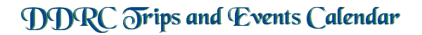 DDRC Trips and Events